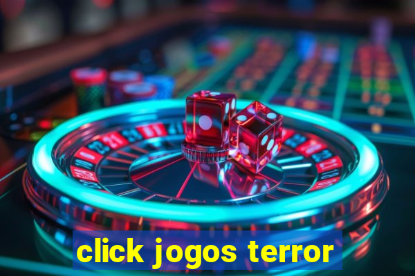 click jogos terror